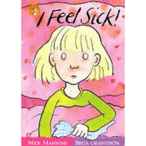 I Feel Sick! (Wonderwise Readers)