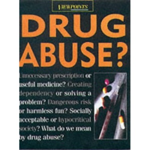 Drug Abuse? (Viewpoints)