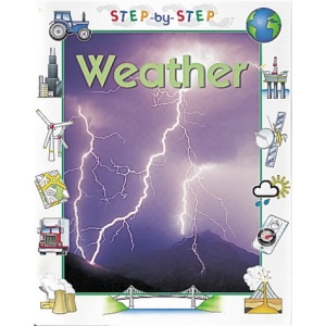 The Weather (Step-by-step Geography)