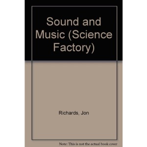 Sound and Music (Science Factory)