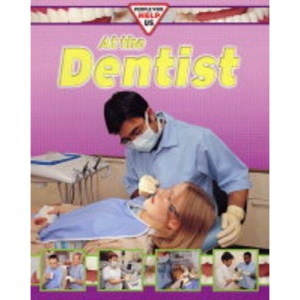 At the Dentist (People Who Help Us)