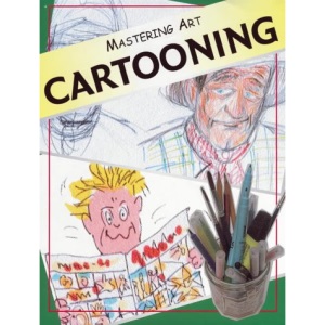 Cartoons (Mastering Art)