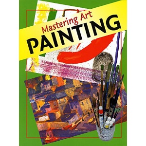 Painting: 4 (Mastering Art)