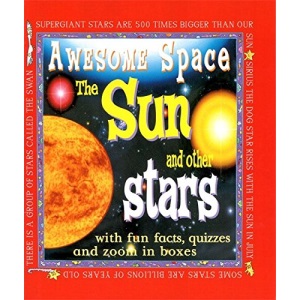 The Sun and Other Stars (Awesome Space)