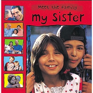 Meet The Family: My Sister