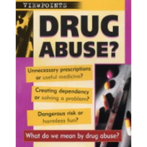 Viewpoints: Drug Abuse