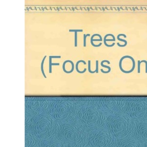 Trees (Focus On)