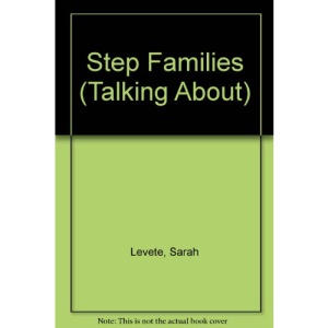 Step Families (Talking About)