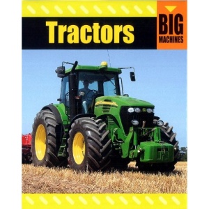 Tractors (Big Machines)