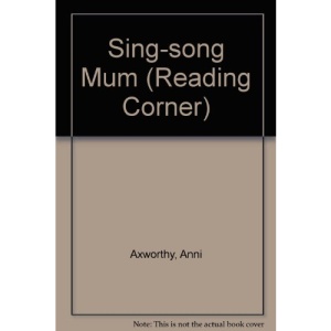 Sing-song Mum (Reading Corner)