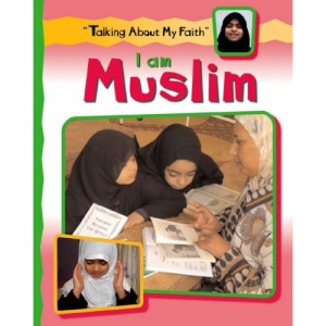 I am Muslim (Talking About My Faith)
