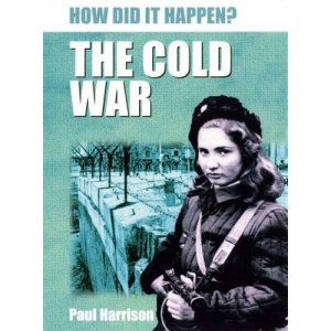The Cold War (How Did it Happen?)