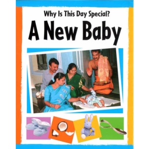 A New Baby (Why Is This Day Special?)