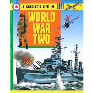 Going to War in World War Two (A Soldier's Life)