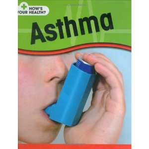 Asthma (How's Your Health)
