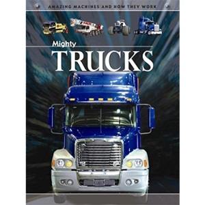 Trucks (Amazing Machines)