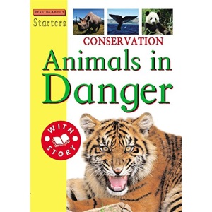 Conservation: Animals in Danger (Starters)