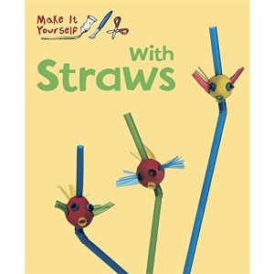 With Straws (Make It Yourself)