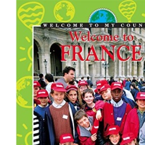 France (Welcome to my Country)