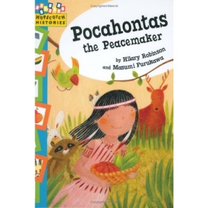 Pocahontas the Peacemaker: Bk. 2 (Hopscotch Histories)