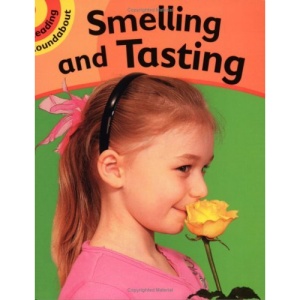 Smelling and Tasting: Bk. 4 (Reading Roundabout)