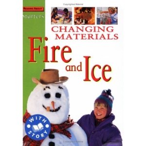 Changing Materials: Fire and Ice (Starters Level 2)