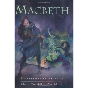 Macbeth (Shakespeare Retold)