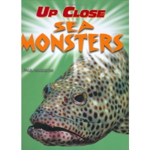 Sea Monsters (Up Close)