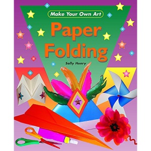 Paper Folding (Make Your Own Art)