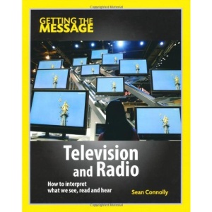 Television and Radio (Getting The Message)