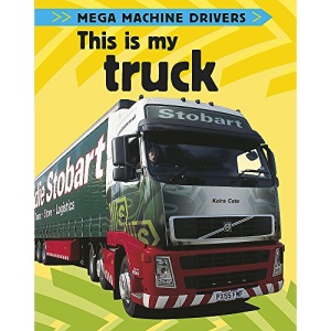 This is My Truck (Mega Machine Drivers)