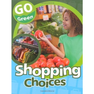 Shopping Choices (Go Green)
