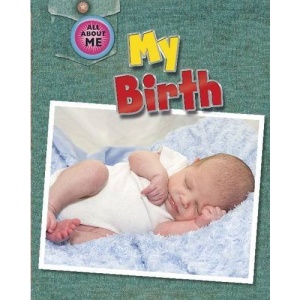 My Birth (All About Me)