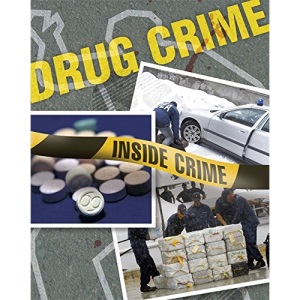 Drug Crime (Inside Crime)