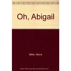 Oh, Abigail