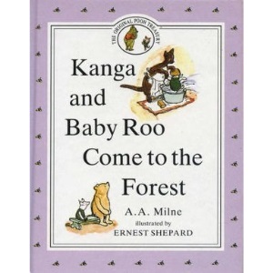 Kanga and Baby Roo Come to the Forest (Piglet Books)