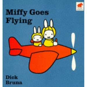 Miffy Goes Flying