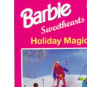 Holiday Magic: 7 (Barbie sweethearts)