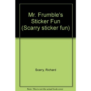 Mr. Frumble's Sticker Fun (Scarry sticker fun)