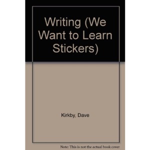 Writing (We Want to Learn Stickers S.)