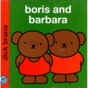 Boris and Barbara (Miffy's Library)