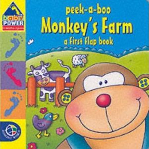 Monkey's Farm (Baby Power: Peek-a-boo First Flaps S.)