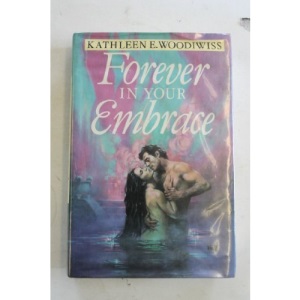 Forever in Your Embrace