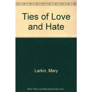 Ties of Love and Hate
