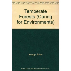 Temperate Forests (Caring for Environments)