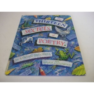 The Thirteen Secrets of Poetry