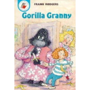 Gorilla Granny (Yellow Storybooks)