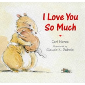 I Love You So Much (Picture books)