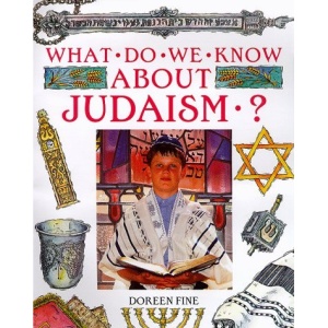 What Do We Know About Judaism? (What Do We Know About?)