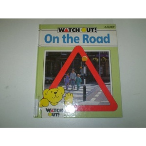 On the Road (Watch Out)